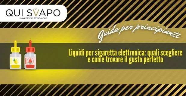 liquidi per sigaretta elettronica