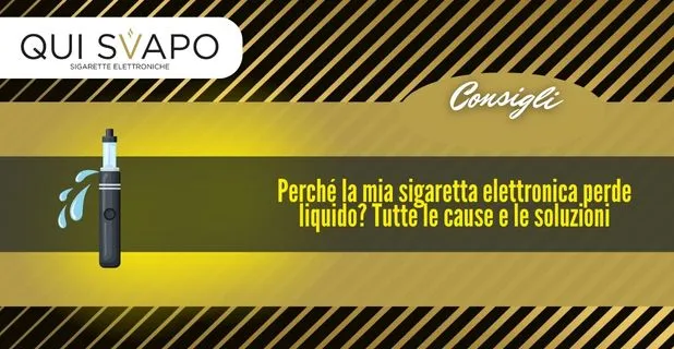 sigaretta-elettronica-perde-liquido